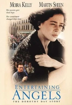 Смешной ангел: День из жизни Дороти / Entertaining Angels: The Dorothy Day Story (1996) фильм смотреть онлайн в хорошем качестве