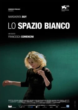 Белое пространство / Lo spazio bianco (2009) фильм смотреть онлайн в хорошем качестве