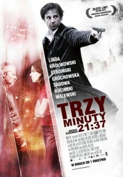 Три минуты. 21:37 / Trzy minuty. 21:37 (2010) фильм смотреть онлайн в хорошем качестве