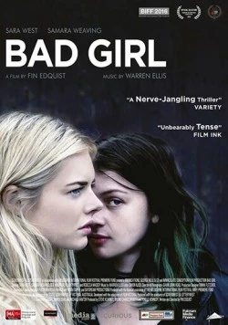 Плохая девочка / Bad Girl (2016) фильм смотреть онлайн в хорошем качестве