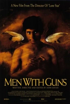 Эскадроны смерти / Men with Guns (1997) фильм смотреть онлайн в хорошем качестве
