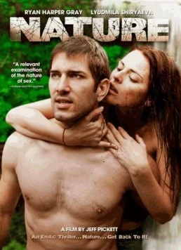 Натура / Nature (2011) фильм смотреть онлайн в хорошем качестве