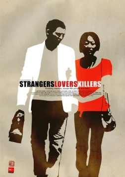 Незнакомцы, любовники, убийцы / Strangers Lovers Killers (2010) фильм смотреть онлайн в хорошем качестве