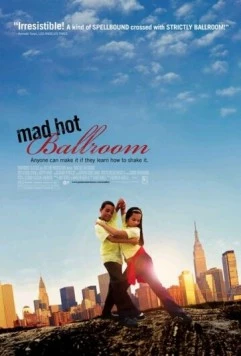 Сумасшедшие бальные танцы / Mad Hot Ballroom (2005) фильм смотреть онлайн в хорошем качестве