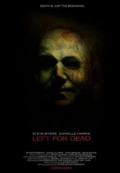 Ночь Дьявола / Left for Dead (2007) фильм смотреть онлайн в хорошем качестве