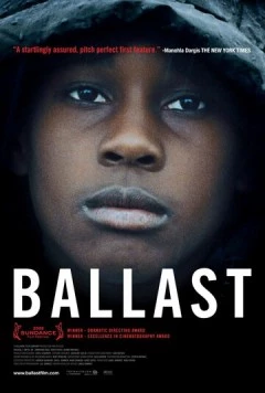 Балласт / Ballast (2008) фильм смотреть онлайн в хорошем качестве
