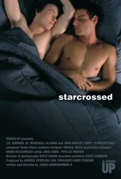 Под несчастливой звездой / Starcrossed (2005) фильм смотреть онлайн в хорошем качестве