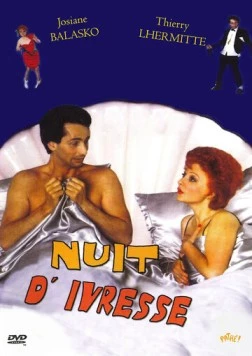 Ночь наслаждения / Nuit d'ivresse (1986) фильм смотреть онлайн в хорошем качестве