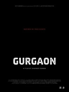 Гургаон / Gurgaon (2017) фильм смотреть онлайн в хорошем качестве