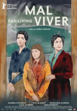 Плохая жизнь / Mal Viver (2023) фильм смотреть онлайн в хорошем качестве