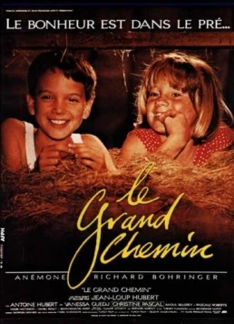 Великий путь / Le grand chemin (1987) фильм смотреть онлайн в хорошем качестве