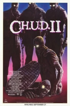 К.Г.П.О. 2 / C.H.U.D. II: Bud the Chud (1988) фильм смотреть онлайн в хорошем качестве