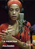 Принцесса трущоб / La princesa del polígono (2007) фильм смотреть онлайн в хорошем качестве