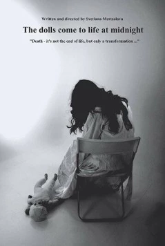 Куклы оживают в полночь (2015) фильм смотреть онлайн в хорошем качестве