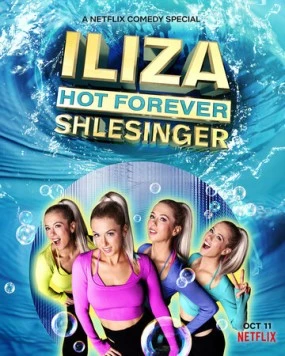 Элайза Шлезингер: Всегда горяча / Hot Forever (2022) фильм смотреть онлайн в хорошем качестве