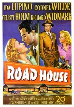 Придорожное заведение / Road House (1948) фильм смотреть онлайн в хорошем качестве