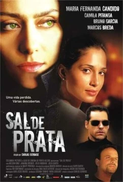 Серебро / Sal de Prata (2005) фильм смотреть онлайн в хорошем качестве