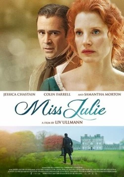 Фрёкен Юлия / Miss Julie (2014) фильм смотреть онлайн в хорошем качестве