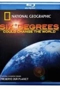 Шесть градусов могут изменить мир / Six Degrees Could Change the World (2008) фильм смотреть онлайн в хорошем качестве