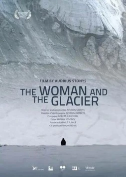 Женщина и ледник / Woman and the Glacier (2016) фильм смотреть онлайн в хорошем качестве