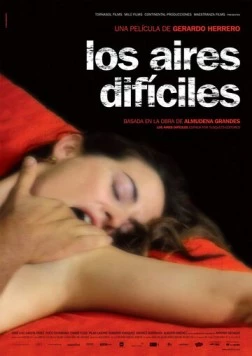 Порывы ветра / Los aires difíciles (2006) фильм смотреть онлайн в хорошем качестве