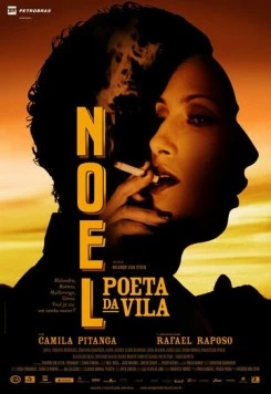 Ноэль - город вдохновения / Noel: Poeta da Vila (2006) фильм смотреть онлайн в хорошем качестве