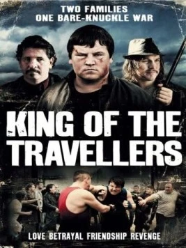 Король улиц / King of the Travellers (2012) фильм смотреть онлайн в хорошем качестве