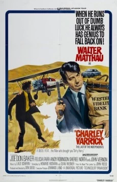 Чарли Варрик / Charley Varrick (1973) фильм смотреть онлайн в хорошем качестве