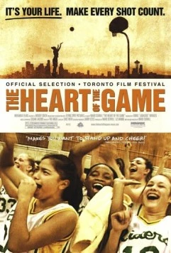 Сердце игры / The Heart of the Game (2005) фильм смотреть онлайн в хорошем качестве