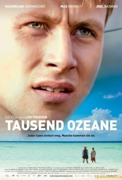 1000 океанов / Tausend Ozeane (2008) фильм смотреть онлайн в хорошем качестве
