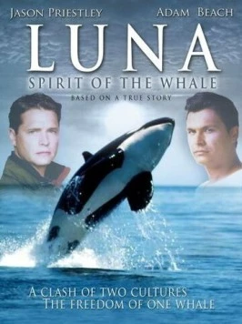 Луна: Дух Кита / Luna: Spirit of the Whale (2007) фильм смотреть онлайн в хорошем качестве