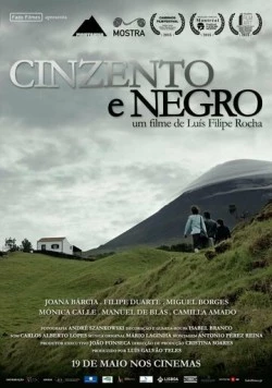 Серый и черный / Cinzento e Negro (2015) фильм смотреть онлайн Серый и черный / Cinzento e Negro (2015) фильм смотреть онлайн в хорошем качестве