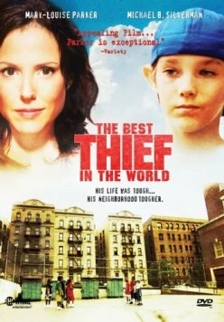 Лучший вор мира / The Best Thief in the World (2004) фильм смотреть онлайн в хорошем качестве