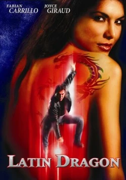 Латинский дракон / Latin Dragon (2004) фильм смотреть онлайн Латинский дракон / Latin Dragon (2004) фильм смотреть онлайн в хорошем качестве