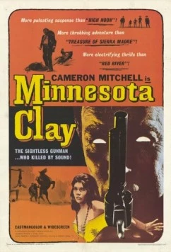 Земля Миннесоты / Minnesota Clay (1964) фильм смотреть онлайн в хорошем качестве