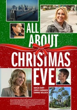 All About Christmas Eve (2012) фильм смотреть онлайн в хорошем качестве