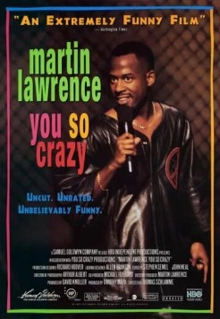 Мартин Лоуренс: Ты такой сумасшедший / Martin Lawrence: You So Crazy (1994) фильм смотреть онлайн в хорошем качестве