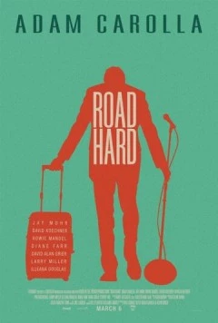 Road Hard (2015) фильм смотреть онлайн в хорошем качестве