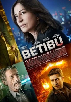 Бетибу / Betibú (2014) фильм смотреть онлайн Бетибу / Betibú (2014) фильм смотреть онлайн в хорошем качестве