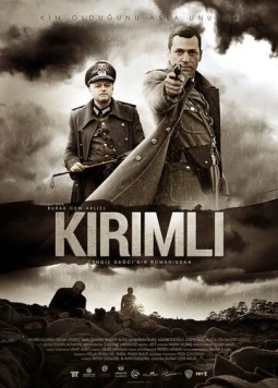 Крымчанин / Kirimli (2014) фильм смотреть онлайн Крымчанин / Kirimli (2014) фильм смотреть онлайн в хорошем качестве