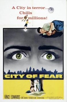Город страха / City of Fear (1959) фильм смотреть онлайн в хорошем качестве