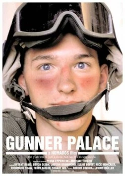 Дворец стрелка / Gunner Palace (2004) фильм смотреть онлайн Дворец стрелка / Gunner Palace (2004) фильм смотреть онлайн в хорошем качестве