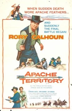 Территория апачей / Apache Territory (1958) фильм смотреть онлайн Территория апачей / Apache Territory (1958) фильм смотреть онлайн в хорошем качестве