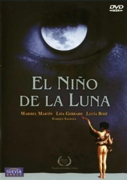Лунный мальчик / El niño de la luna (1989) фильм смотреть онлайн в хорошем качестве