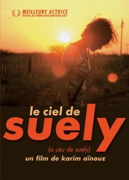 Небо Суели / O Céu de Suely (2006) фильм смотреть онлайн в хорошем качестве