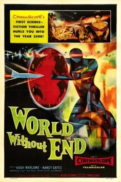 Мир без конца / World Without End (1956) фильм смотреть онлайн в хорошем качестве