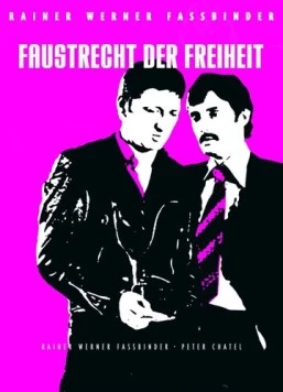 Кулачное право свободы / Faustrecht der Freiheit (1975) фильм смотреть онлайн в хорошем качестве