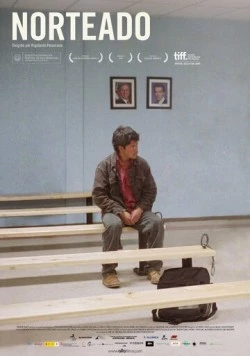 На север дороги нет / Norteado (2009) фильм смотреть онлайн в хорошем качестве