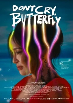 Не плачь, бабочка / Mua trên cánh buom (2024) фильм смотреть онлайн в хорошем качестве