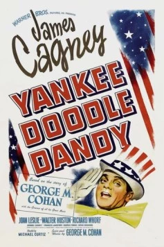 Янки Дудл Денди / Yankee Doodle Dandy (1942) фильм смотреть онлайн в хорошем качестве